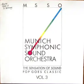 Munich Symphonic Sound Orchestra - The Sensation Of Sound - Pop Goes Classic Vol. 3