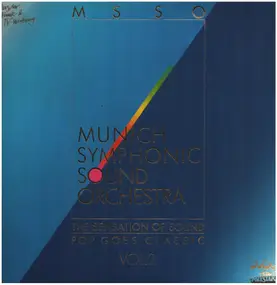 Munich Symphonic Sound Orchestra - The Sensation Of Sound - Pop Goes Classic Vol. 2