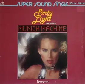 Munich Machine - Party Light (Long Version)