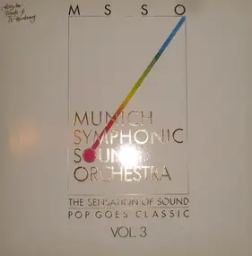 Munich Symphonic Sound Orchestra - Pop Goes Classic Vol. 3