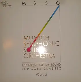 Munich Symphonic Sound Orchestra - Pop Goes Classic Vol. 3