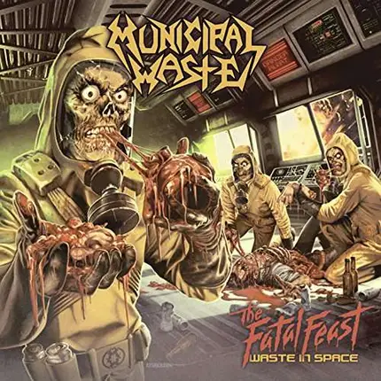 Municipal Waste - Fatal Feast -Coloured-