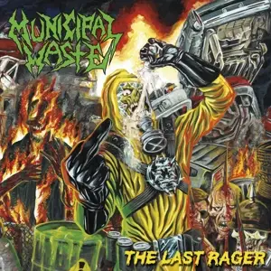 Municipal Waste - Last Rager -Mlp-