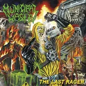 Municipal Waste - Last Rager -Mlp-