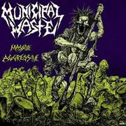 LP - Municipal Waste - Massive Aggressive - Clear Vinyl, Ltd. Ed.
