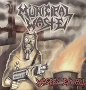 Municipal Waste - Waste 'em All