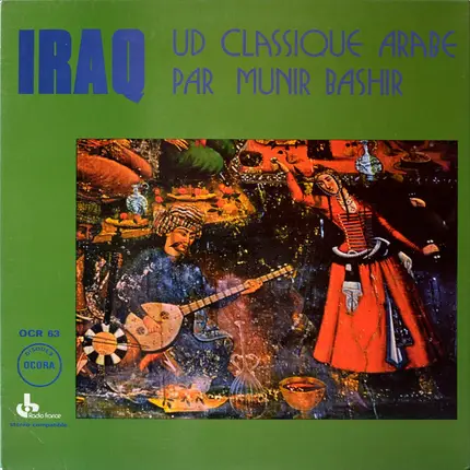 Munir Bashir - Iraq: Ud Classique Arabe