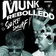Munk & Rebolledo - Surf Smurf