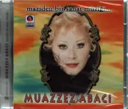 Muazzez Abaci - maziden bir sanat müzigi
