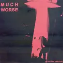 7inch Vinyl Single - Much Worse - Proper Execute - Numbered