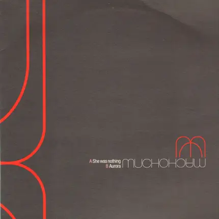 Mucho Macho - She Was Nothing / Aurora