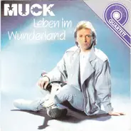 Muck - Leben Im Wunderland