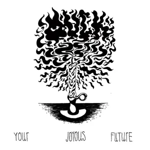 Muck - Your Joyous Future