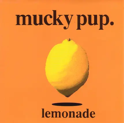Mucky Pup - Lemonade