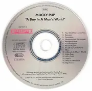 CD - Mucky Pup - A Boy In A Mans World