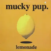 Mucky Pup - Lemonade