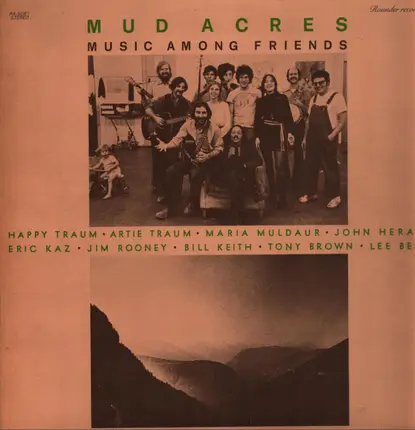 Mud Acres - Music Among Friends