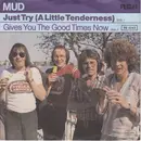 7inch Vinyl Single - Mud - Just Try (A Little Tenderness)