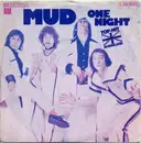 7'' - Mud - One Night