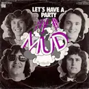 7'' - Mud - Let's Have A Party