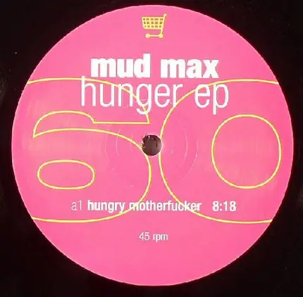 MUD MAX - Hunger EP
