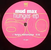 MUD MAX - Hunger EP