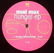 EP - Mud Max - Hunger EP