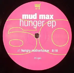 MUD MAX - Hunger EP