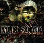 CD - Mud Slick - Into the Nowhere