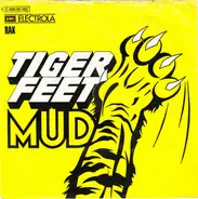Mud - Tiger Feet