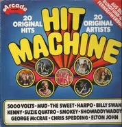 Mud, Suzie Quatro, Smokey, Chris Spedding, Elton John - Hit Machine