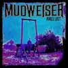 Double LP - MUDWEISER - ANGEL LUST