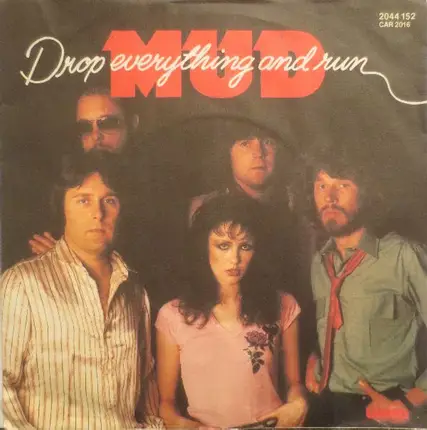 Mud - Drop Everything And Run