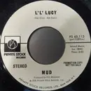 7inch Vinyl Single - Mud - L' L' Lucy