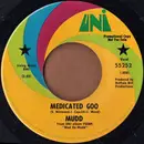 7'' - Mudd - Medicated Goo / The Lights Gonna Shine