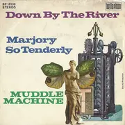 7inch Vinyl Single - Muddle Machine - Down By The River