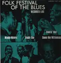 LP - Muddy Waters , Buddy Guy , Howlin' Wolf , Sonny Boy Williamson - Folk Festival Of The Blues - Mono + Insert
