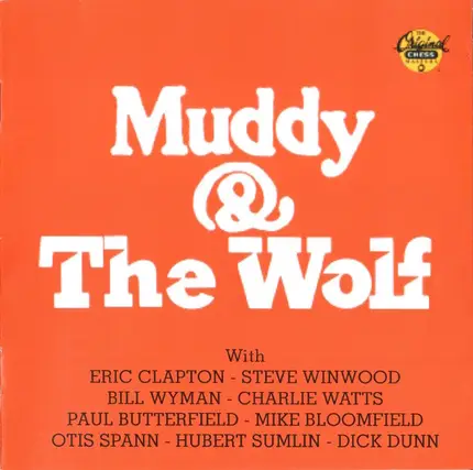 Muddy Waters , Howlin' Wolf a.o. - Muddy & the Wolf