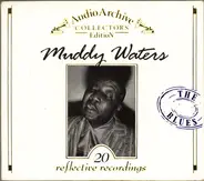 Muddy Waters - 20 Reflective Recordings