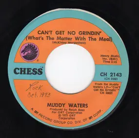 Muddy Waters - Can't Get No Grindin'