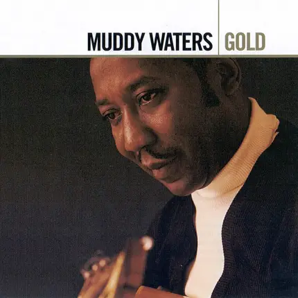Muddy Waters - Gold