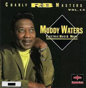 Muddy Waters - Electric Mud & More