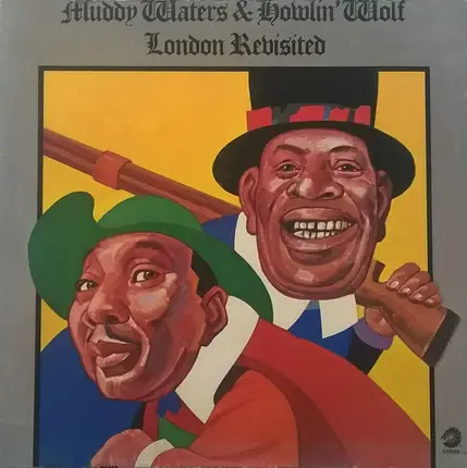 Muddy Waters & Howlin' Wolf - London Revisited
