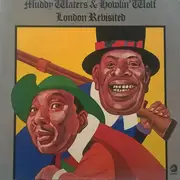 LP - Muddy Waters & Howlin' Wolf - London Revisited - Terre Haute pressing