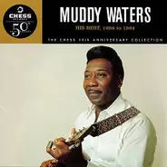 Muddy Waters - His Best 1956 To 1964