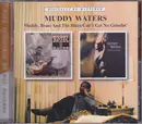 CD - Muddy Waters - Muddy, Brass & The Blues / Can't Get No Grindin'