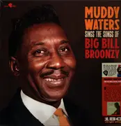 LP - Muddy Waters - Muddy Waters Sings The Songs Of Big Bill Broonzy - 5 Bonus Tracks, 180g