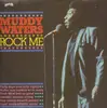 LP - Muddy Waters - Rock Me - STILL SEALED