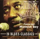CD - Muddy Waters - They Call Me Muddy Waters (20 Blues Classics)