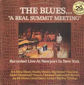 Muddy Waters - The Blues... 'A Real Summit Meeting' Recorded Live At Newport In New York
